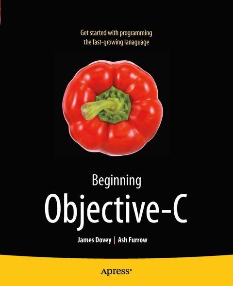 Beginning Objective C - James Dovey, Ashley Alonzo Hale Furrow