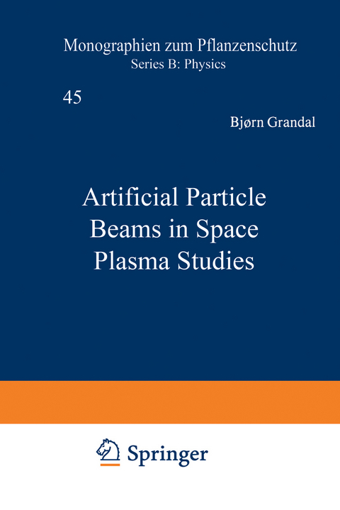 Artificial Particle Beams in Space Plasma Studies - Bjorn Grandal, A. North