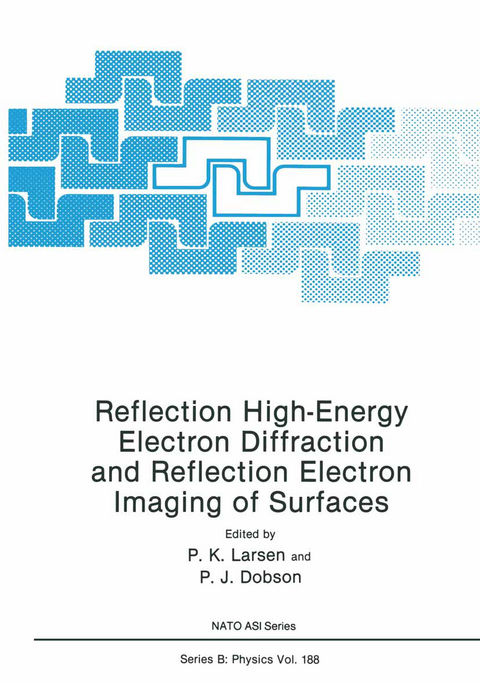 Reflection High-Energy Electron Diffraction and Reflection Electron Imaging of Surfaces - 