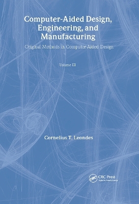 Computer-Aided Design, Engineering, and Manufacturing - 