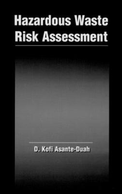 Hazardous Waste Risk Assessment - Kofi Asante-Duah