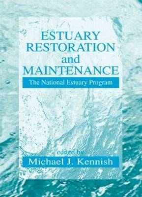 Estuary Restoration and Maintenance - Michael J. Kennish