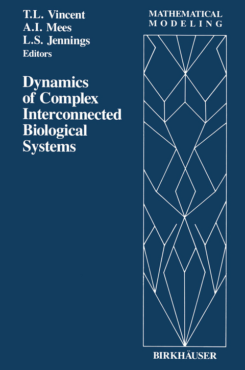 Dynamics of Complex Interconnected Biological Systems -  Jennings,  MEES,  Vincent