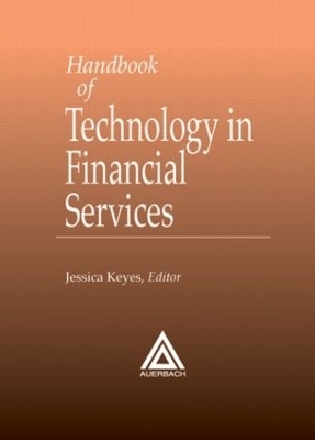 Handbook of Technology in Financial Services - Jessica Keyes