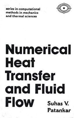 Numerical Heat Transfer and Fluid Flow - Suhas Patankar