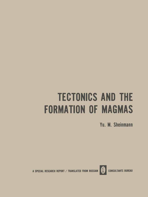 Tectonics and the Formation of Magmas - Yu. M. Sheinmann