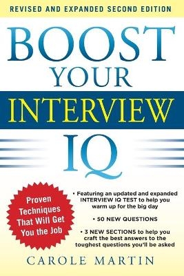 Boost Your Interview IQ 2/E - Carole Martin