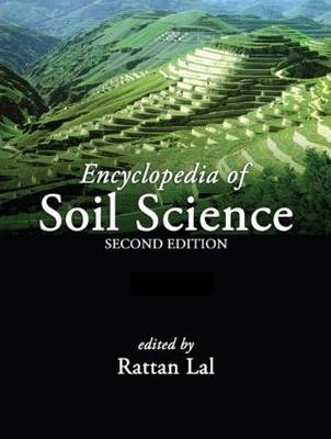 Encyclopedia of Soil Science - Two-Volume Set - Rattan Lal