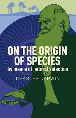 On the Origin of Species - Charles Darwin