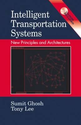 Intelligent Transportation Systems - Sumit Ghosh, Tony Lee, Tony S. Lee