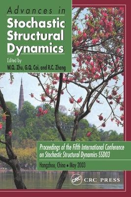 Advances in Stochastic Structural Dynamics - W. Q. Zhu, G.Q. Cai