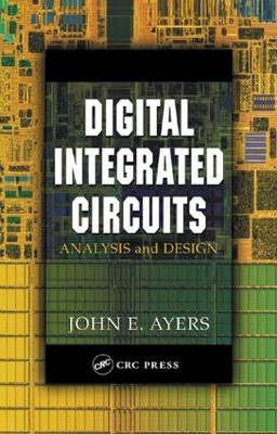 Digital Integrated Circuits - John E. Ayers