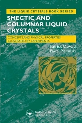 Smectic and Columnar Liquid Crystals - Patrick Oswald, Pawel Pieranski