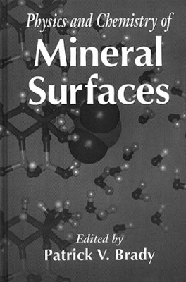 The Physics and Chemistry of Mineral Surfaces - 