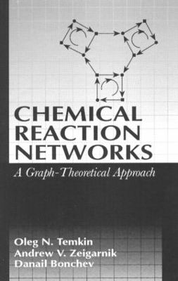 Chemical Reaction Networks - Oleg N. Temkin, Andrew V. Zeigarnik, D.G. Bonchev