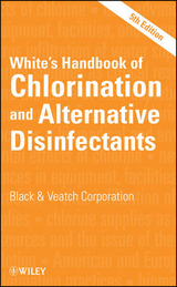 White's Handbook of Chlorination and Alternative Disinfectants -  Black &  Veatch Corporation