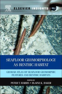 Seafloor Geomorphology as Benthic Habitat - 