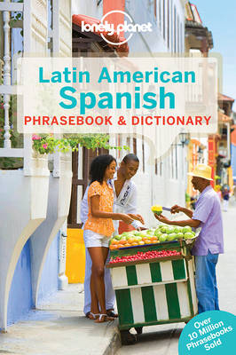 Lonely Planet Latin American Spanish Phrasebook & Dictionary -  Lonely Planet, Roberto Esposto