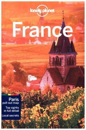 Lonely Planet France -  Lonely Planet, Nicola Williams, Alexis Averbuck, Oliver Berry, Jean-Bernard Carillet