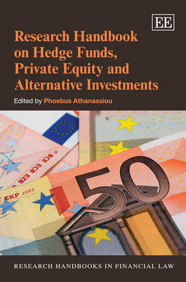 Research Handbook on Hedge Funds, Private Equity and Alternative Investments - 