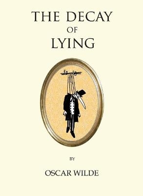 The Decay of Lying - Oscar Wilde