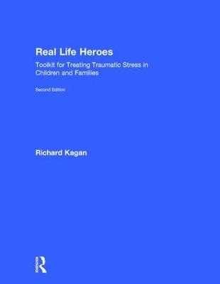 Real Life Heroes - Richard Kagan