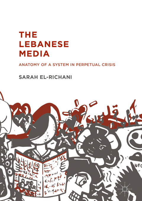 The Lebanese Media - Sarah El-Richani