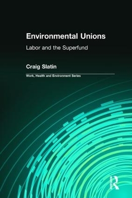 Environmental Unions - Craig Slatin