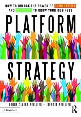 Platform Strategy - Laure Claire Reillier, Benoit Reillier