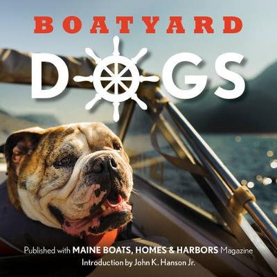 Boatyard Dogs - John Hansen, Polly Saltonstall