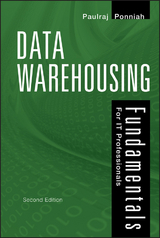 Data Warehousing Fundamentals for IT Professionals -  Paulraj Ponniah