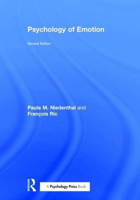 Psychology of Emotion - Paula M. Niedenthal, François Ric