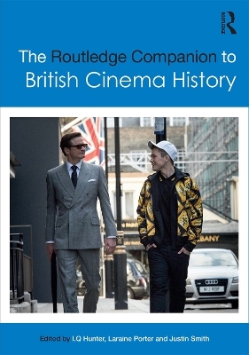 The Routledge Companion to British Cinema History - 