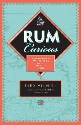 Rum Curious - Fred Minnick