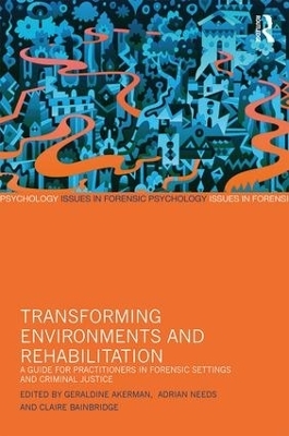 Transforming Environments and Rehabilitation - 