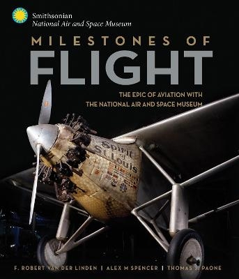 Milestones of Flight - Robert Van Der Linden