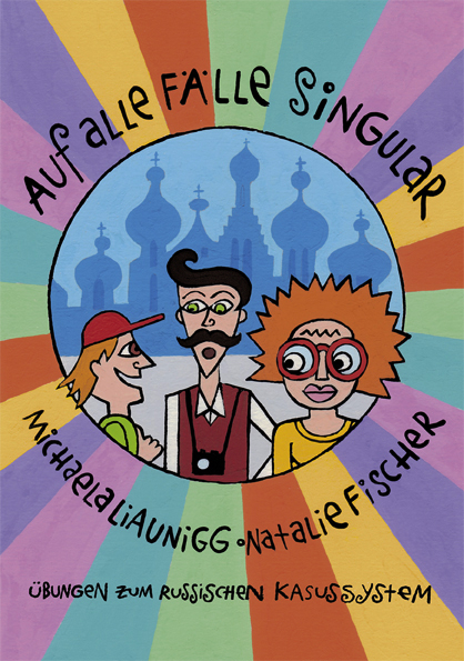 Auf alle Fälle Singular - Michaela Liaunigg, Natalie Fischer