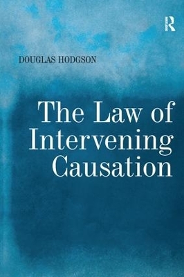 The Law of Intervening Causation - Douglas Hodgson