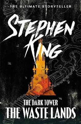 The Dark Tower III: The Waste Lands - Stephen King