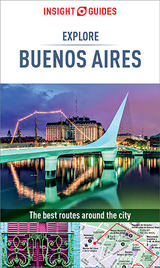 Insight Guides Explore Buenos Aires (Travel Guide eBook) - Insight Guides