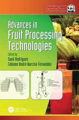 Advances in Fruit Processing Technologies - 