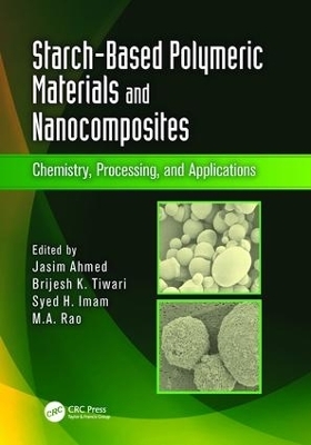 Starch-Based Polymeric Materials and Nanocomposites - 