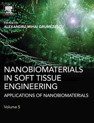 Nanobiomaterials in Soft Tissue Engineering - 