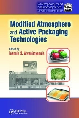 Modified Atmosphere and Active Packaging Technologies - 