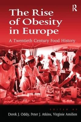 The Rise of Obesity in Europe - Derek J. Oddy