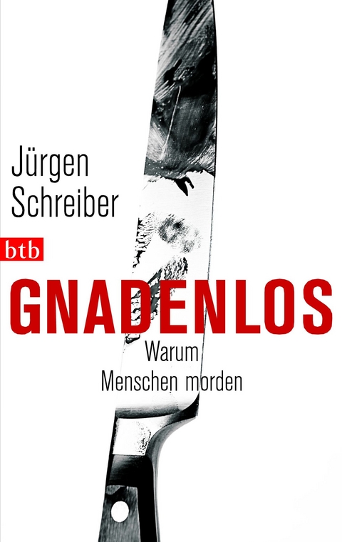 Gnadenlos - Jürgen Schreiber