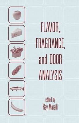 Flavor, Fragrance, and Odor Analysis - 