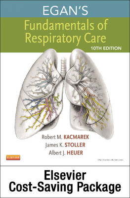 Egan's Fundamentals of Respiratory Care - Textbook and Workbook Package - Robert M. Kacmarek, James K. Stoller, Al Heuer