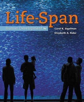 Life-Span Human Development - Carol Sigelman, Elizabeth Rider