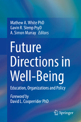 Future Directions in Well-Being - 